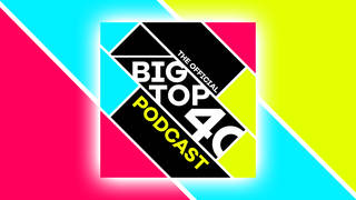 The Official Big Top 40 Podcast