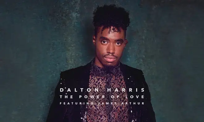 Dalton Harris - 'The Power of Love' feat. James Arthur